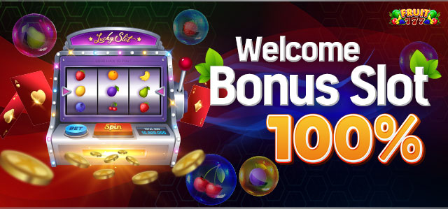 WELCOME BONUS SLOT 100%